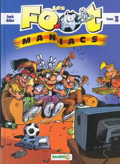 Couverture de l'album Les Foot-maniacs Tome 3