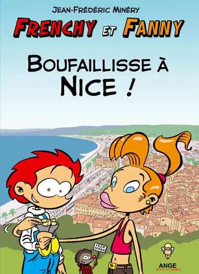 Couverture de l'album Frenchy et Fanny Tome 2 Boufaillisse à Nice !