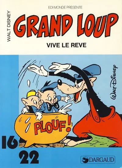 Couverture de l'album Grand Loup Tome 4 Vive le rêve