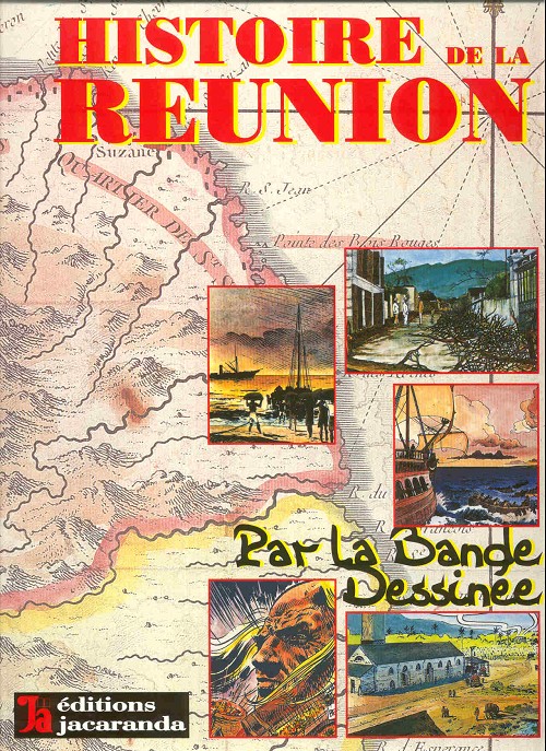 Couverture de l'album Histoire de La Réunion par la bande dessinée