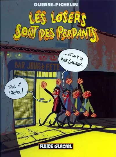 Couverture de l'album Les Losers sont des perdants