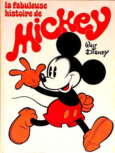 Couverture de l'album La fabuleuse histoire de Mickey