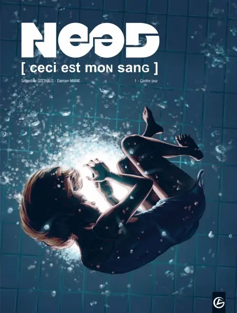 Couverture de l'album Need - Ceci est mon sang Tome 1 Contre-jour