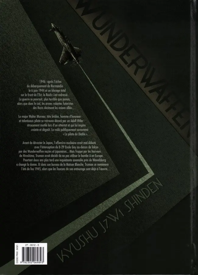 Verso de l'album Wunderwaffen Tome 13 Tokyo, Bombe A