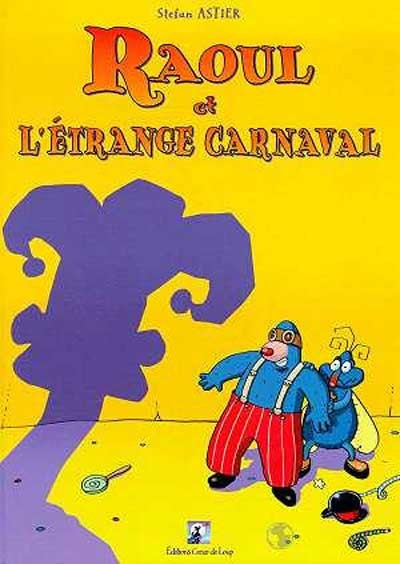 Couverture de l'album Raoul et l'étrange carnaval