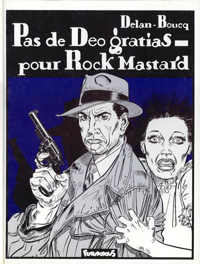 Couverture de l'album Rock Mastard Tome 1 Pas de Deo gratias pour Rock Mastard