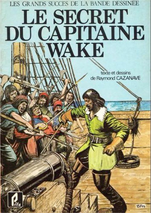 Couverture de l'album Le secret du Capitaine Wake