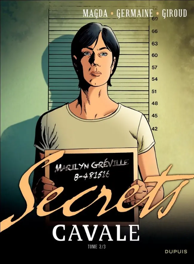 Couverture de l'album Secrets - Cavale Tome 2/3