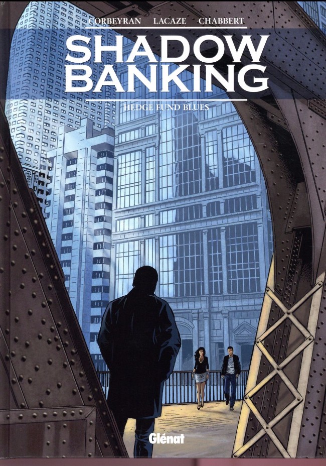 Couverture de l'album Shadow Banking Tome 4 Hedge fund blues