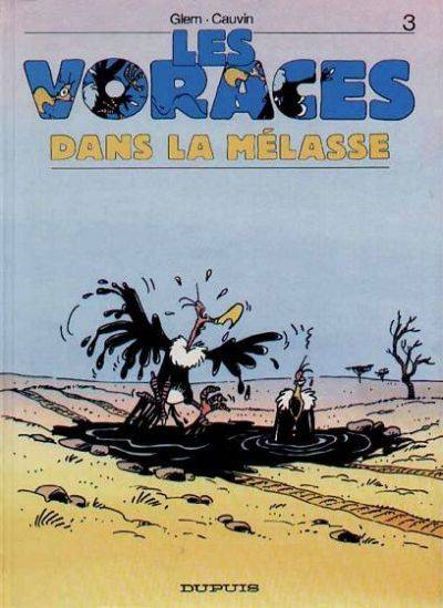 Couverture de l'album Les Voraces Tome 3 Dans la mélasse