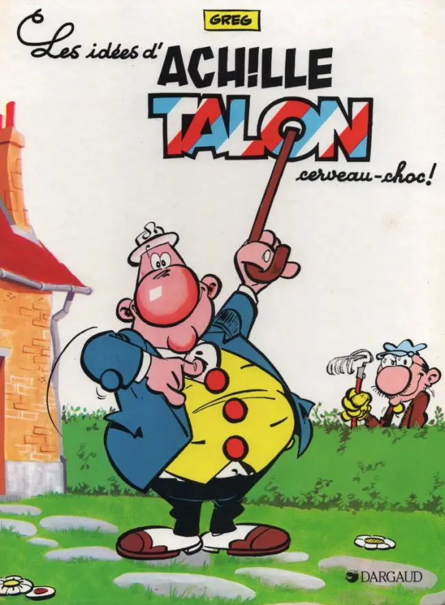 Couverture de l'album Achille Talon Tome 1 Les idées d'Achille Talon cerveau-choc !