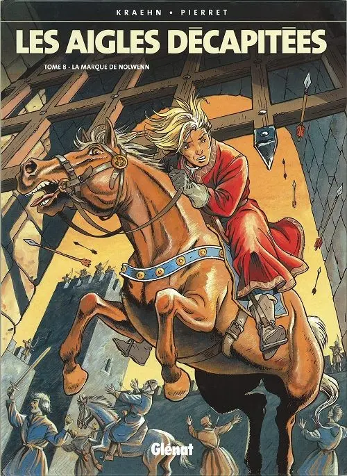 Couverture de l'album Les Aigles décapitées Tome 8 La marque de Nolwenn