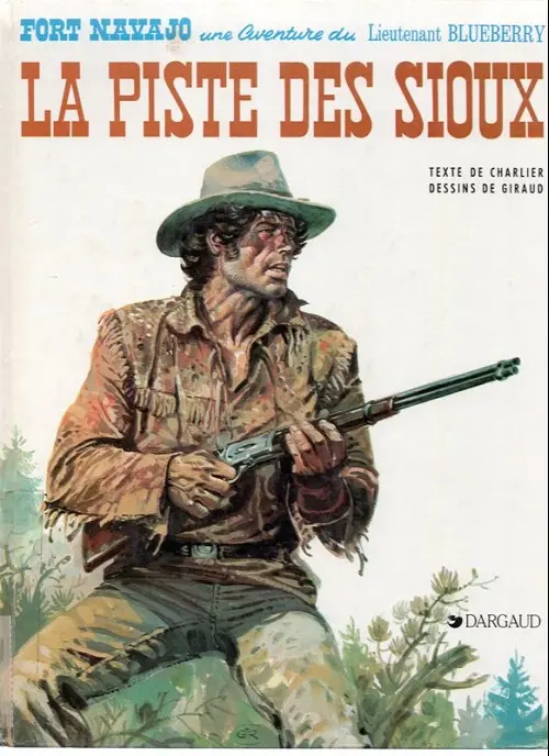 Couverture de l'album Blueberry Tome 9 La piste des Sioux
