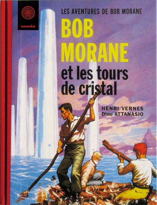Couverture de l'album Bob Morane Tome 3 Bob Morane et les tours de cristal