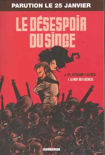 Couverture de l'album Le Désespoir du singe Tome 1 La nuit des lucioles
