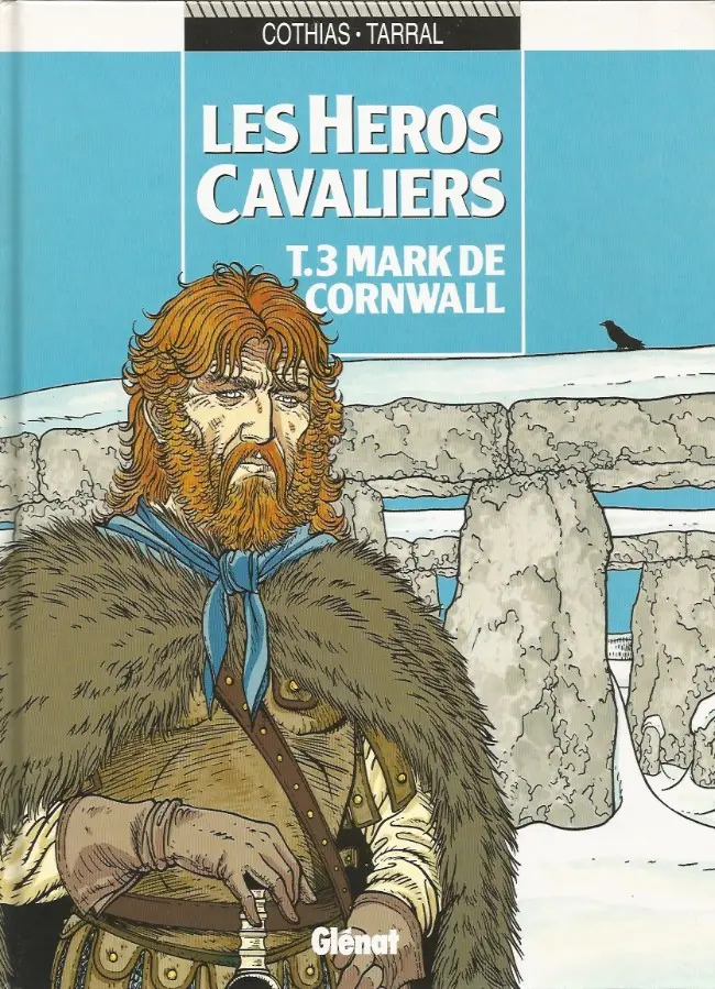 Couverture de l'album Les Héros cavaliers Tome 3 Mark de Cornwall