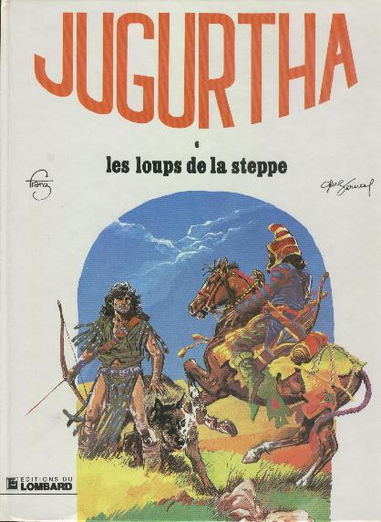 Couverture de l'album Jugurtha Tome 6 Les loups de la steppe