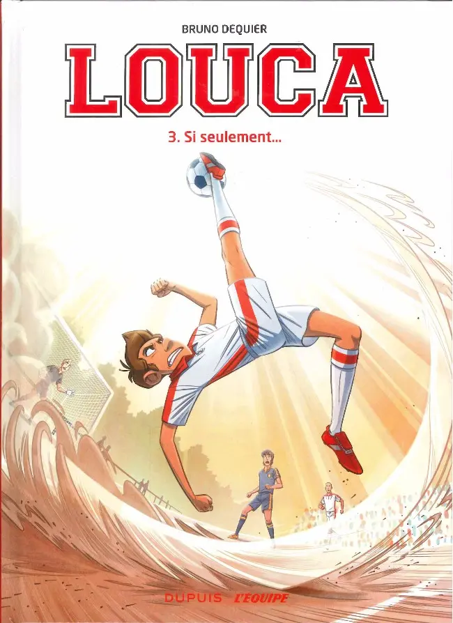 Couverture de l'album Louca Tome 3 Si seulement...
