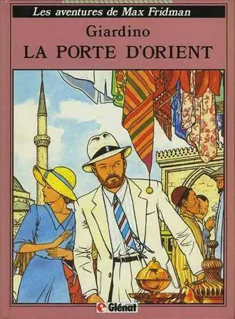 Couverture de l'album Les aventures de Max Fridman Tome 2 La porte d'Orient