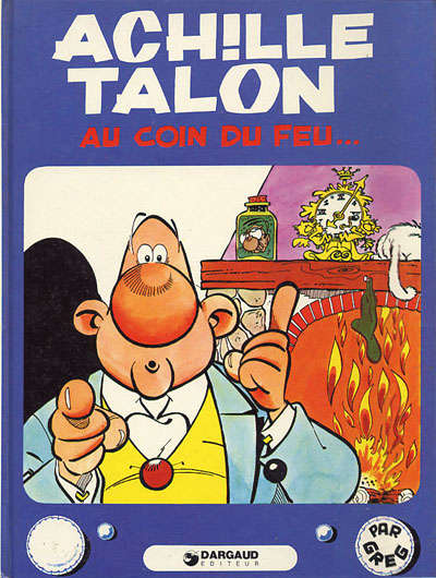 Couverture de l'album Achille Talon Tome 12 Achille Talon au coin du feu...