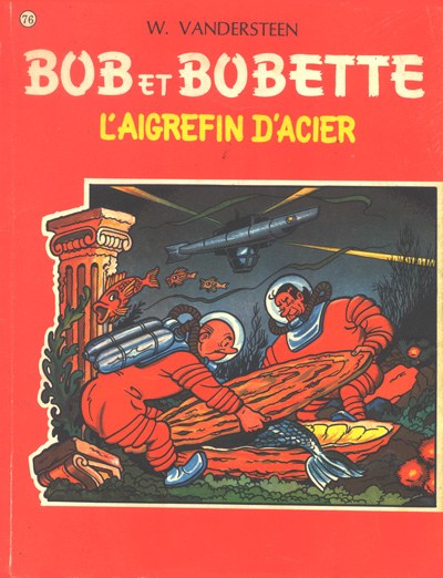 Couverture de l'album Bob et Bobette Tome 76 L'Aigrefin d'acier
