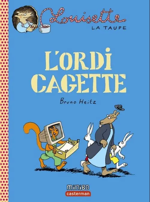 Couverture de l'album Louisette la taupe Tome 11 L'ordi cagette