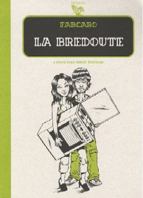 Couverture de l'album La Bredoute La Bredoute : parce que tout le monde est différent de chacun