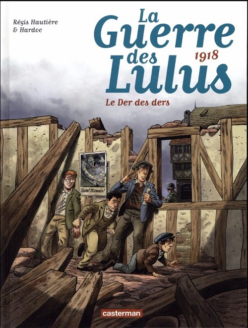 Couverture de l'album La Guerre des Lulus Tome 5 1918 - le Der des ders