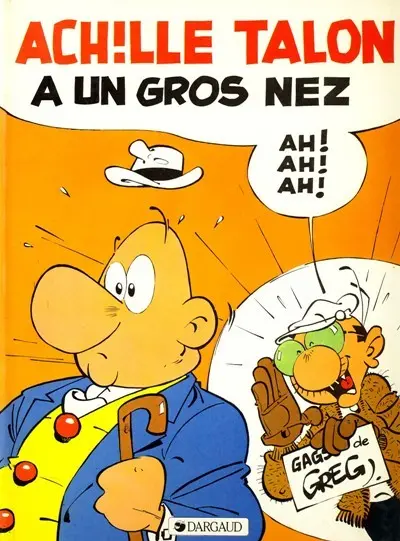 Couverture de l'album Achille Talon Tome 30 Achille Talon a un gros nez Ah ! Ah ! Ah !