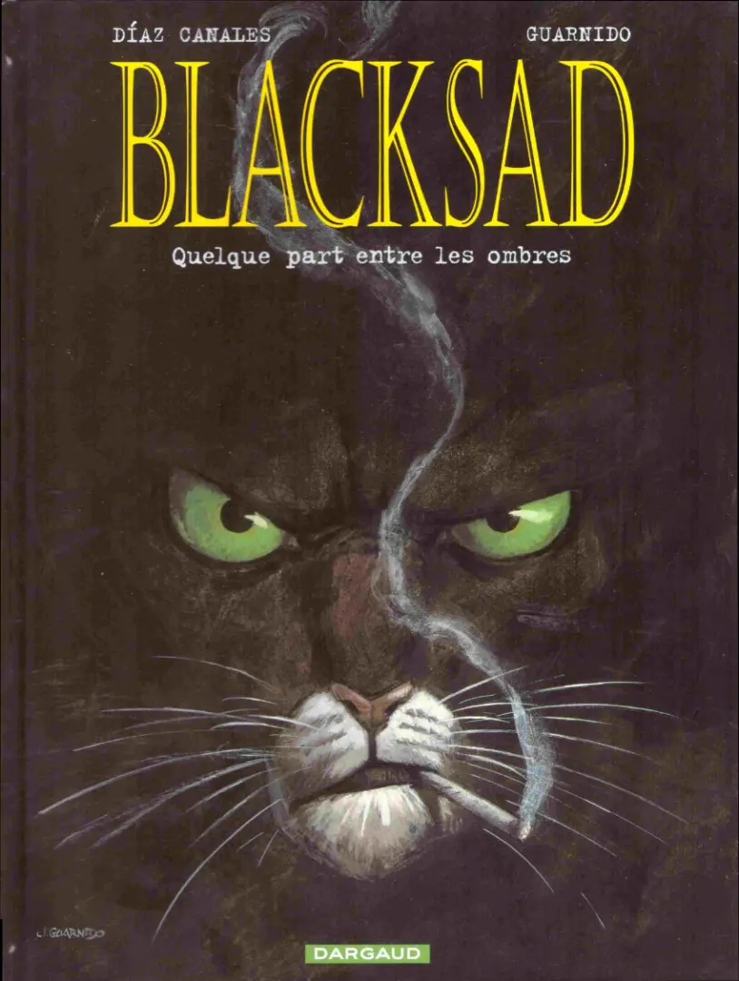 Couverture de l'album Blacksad Tome 1 Quelque part entre les ombres
