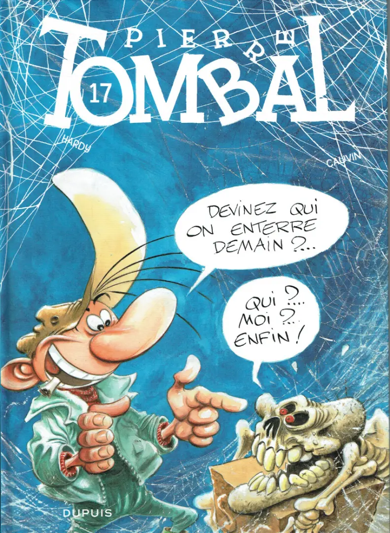 Couverture de l'album Pierre Tombal Tome 17 Devinez qui on enterre demain ?