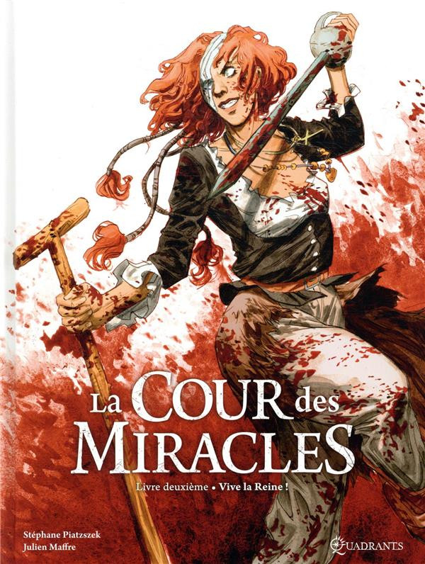 Couverture de l'album La Cour des miracles Tome 2 Vive la Reine !