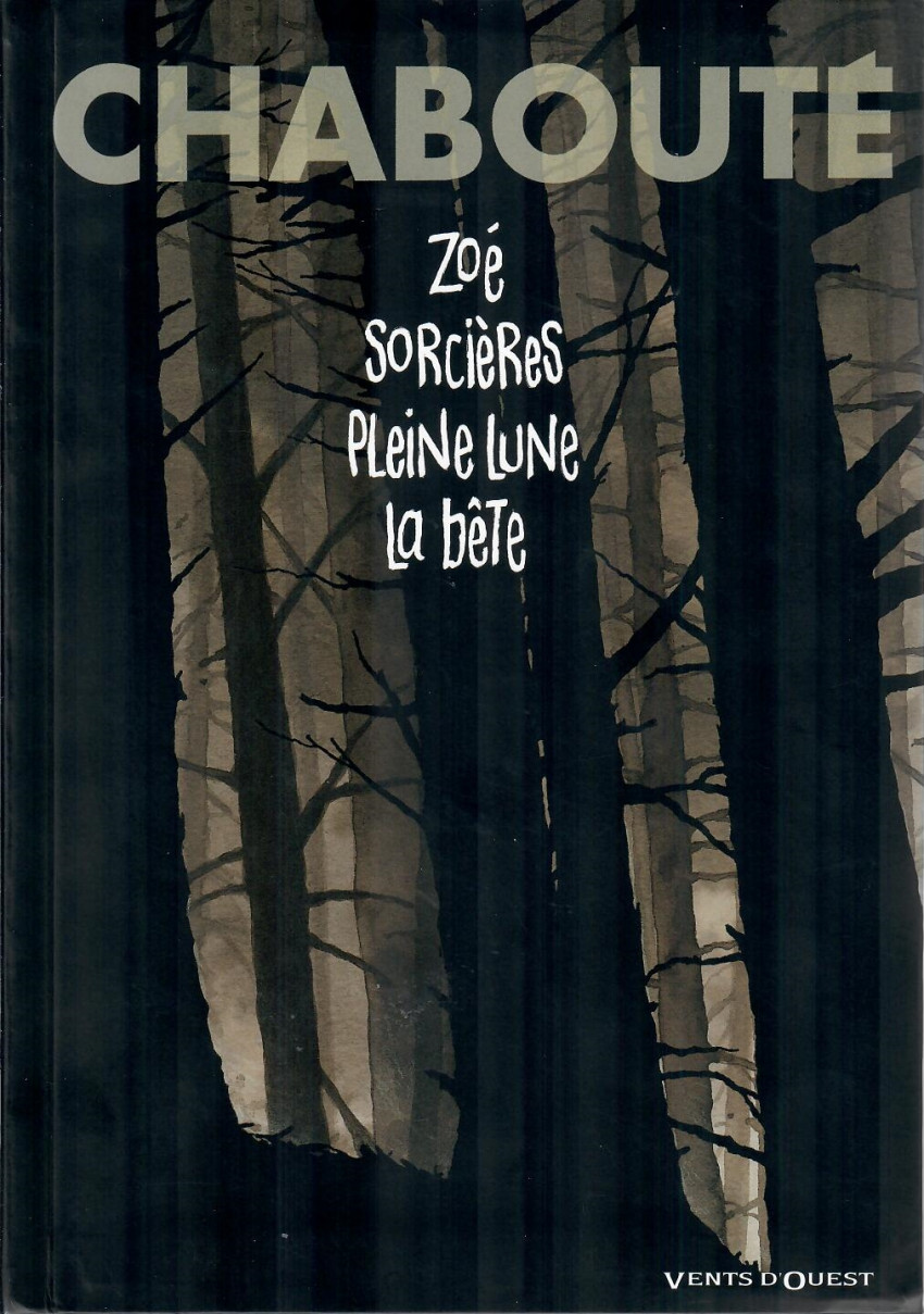 Couverture de l'album Zoé - Sorcières - Pleine Lune - La bête