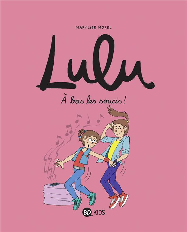 Couverture de l'album Lulu 9 À bas les soucis !