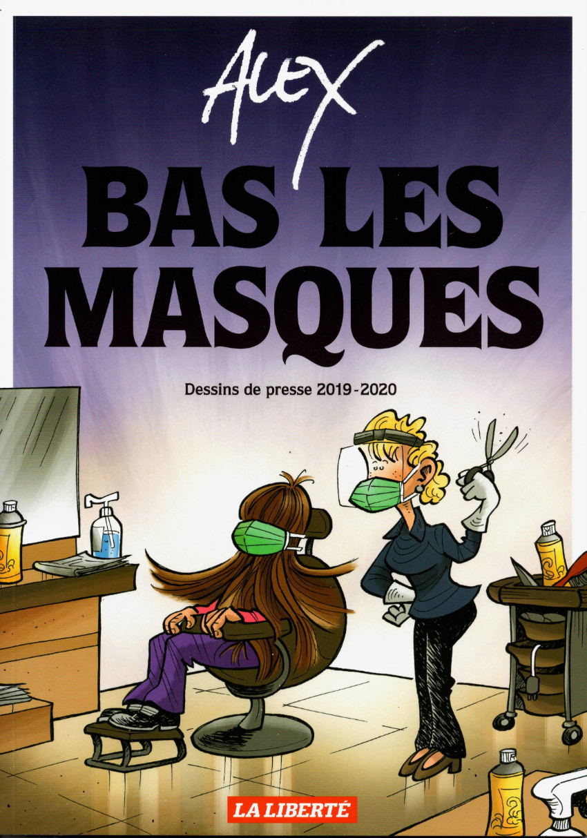 Couverture de l'album Alex - Dessins de presse Bas les masques - Dessins de presse 2019-2020