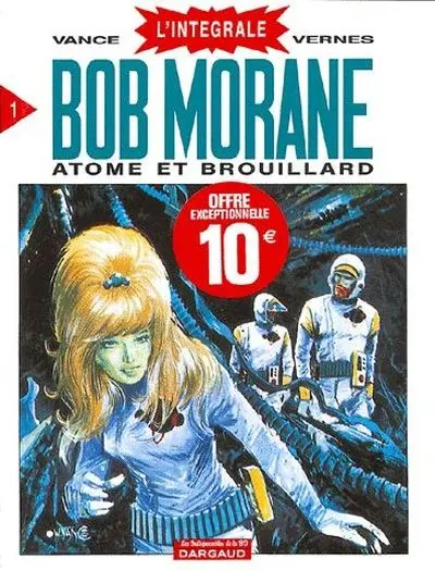 Couverture de l'album Bob Morane L'Intégrale 1 Atome et brouillard