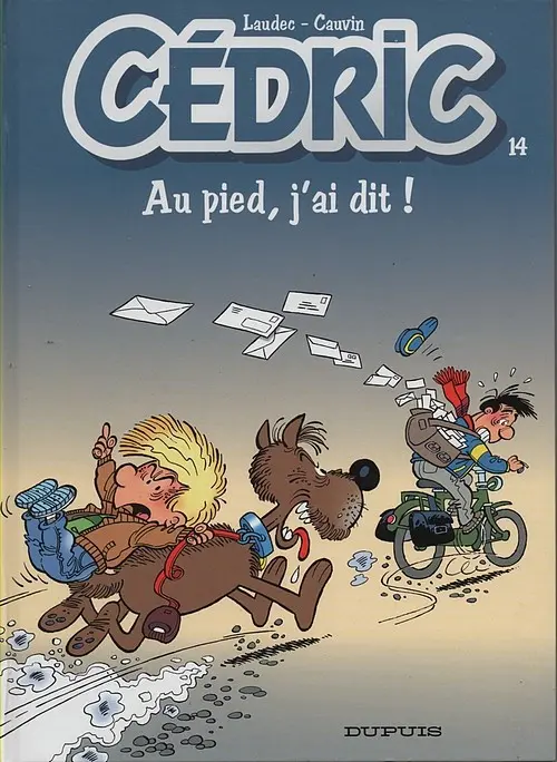 Couverture de l'album Cédric Tome 14 Au pied, j'ai dit !