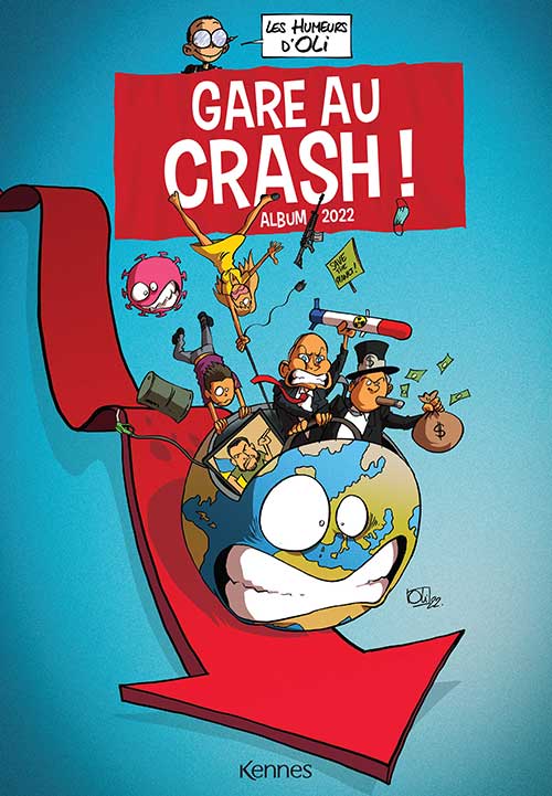 Couverture de l'album Les humeurs d'Oli Tome 6 Gare au crash !