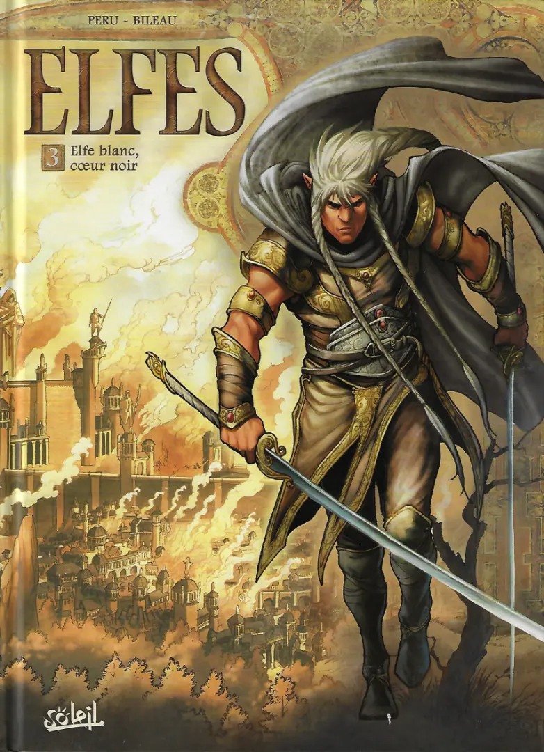 Couverture de l'album Elfes Tome 3 Elfe blanc, coeur noir