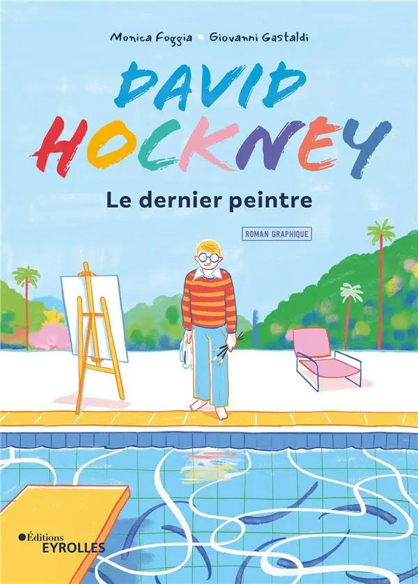 Couverture de l'album David Hockney Le dernier peintre