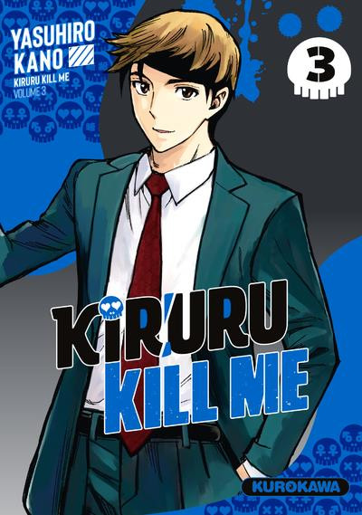 Couverture de l'album Kiruru kill me Volume 3