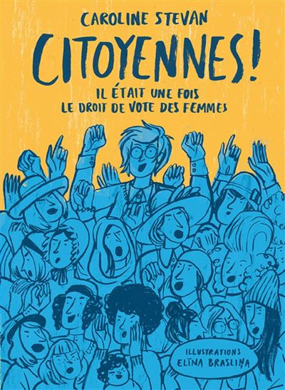 Couverture de l'album Citoyennes ! Il était une fois le droit de vote des femmes