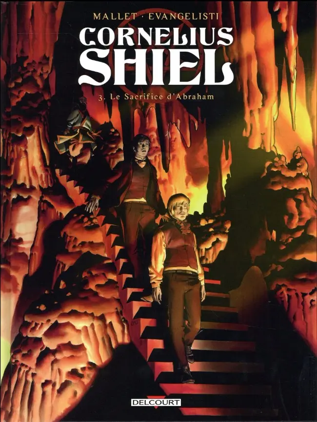 Couverture de l'album Cornélius Shiel Tome 3 Le sacrifice d'Abraham