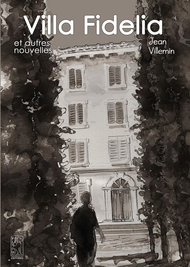 Couverture de l'album Villa Fidelia et autres nouvelles