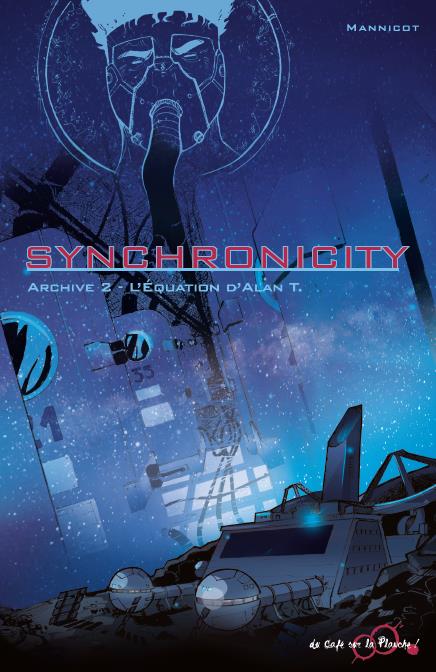Couverture de l'album Synchronicity Archive 2 L'équation d'Alan T.