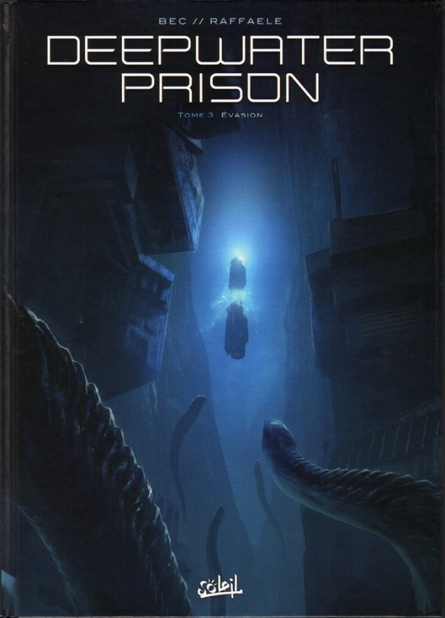 Couverture de l'album Deepwater Prison Tome 3 Évasion