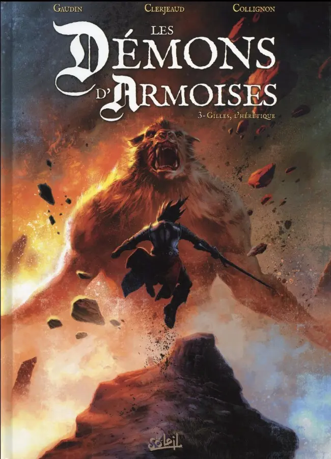 Couverture de l'album Les Démons d'Armoises Tome 3 Gilles l'hérétique