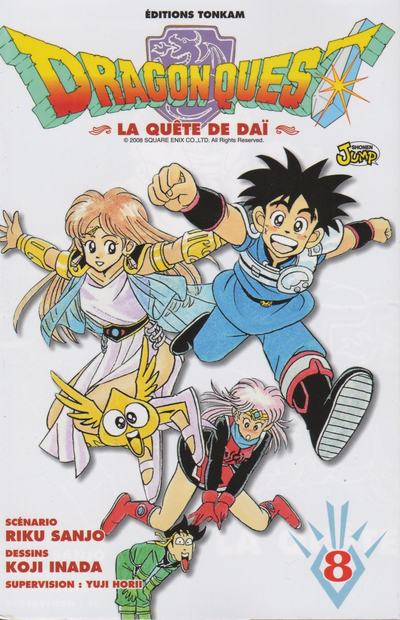 Couverture de l'album Dragon Quest - La quête de Daï Tome 8 Et maintenant... fendre tout à la fois !!!