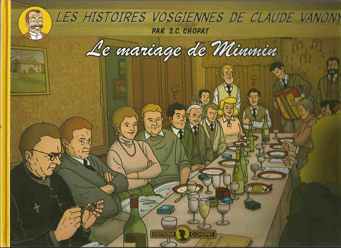 Couverture de l'album Les Histoires Vosgiennes de Claude Vanony Tome 3 Le mariage de Minmin