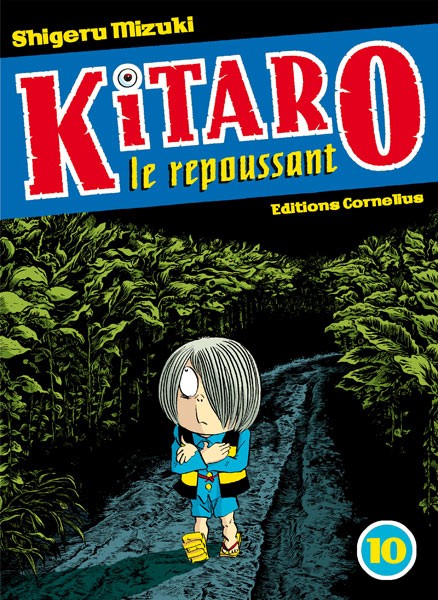 Couverture de l'album Kitaro le repoussant Tome 10